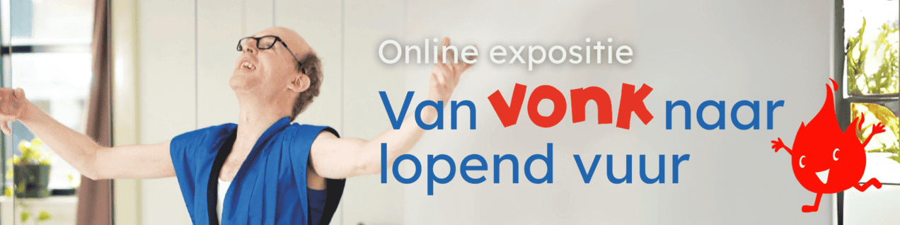 Online expositie. Van VONK naar lopend vuur.