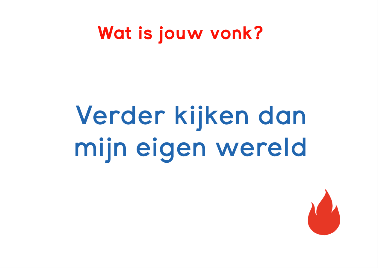 VONK. "Echt contact tussen mensen die elkaar zien en horen, houd mijn vonk al 33 jaar in stand".
